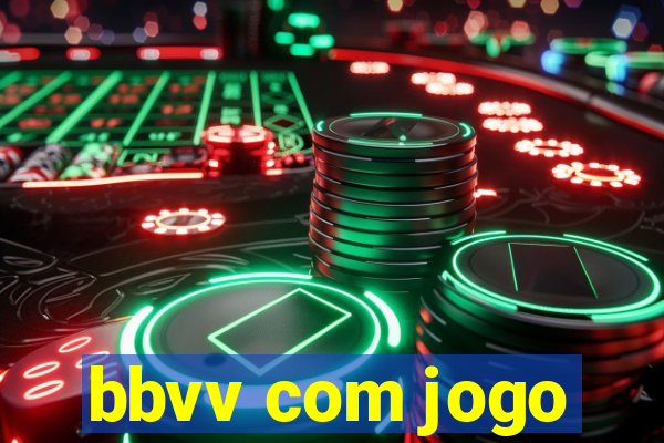 bbvv com jogo